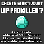 Chcete si aktivovať SK VIP-PROKILLER?